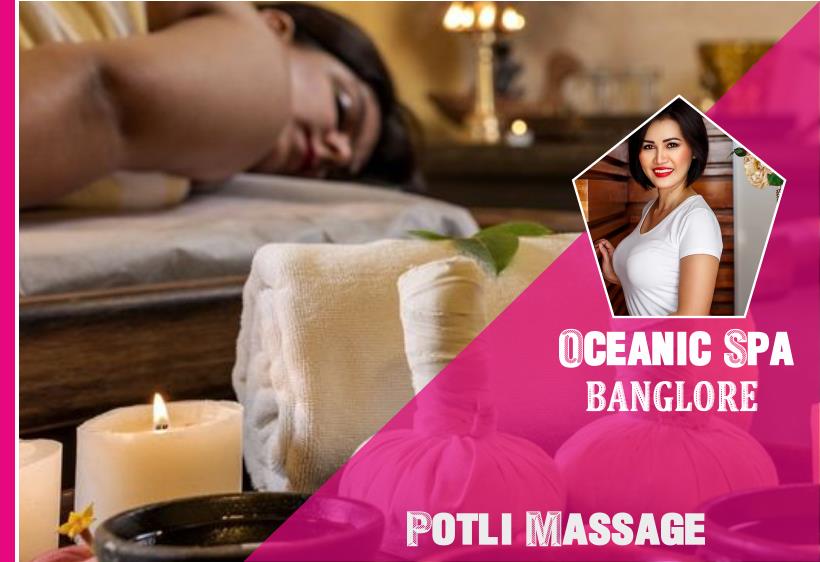 Potli Massage
 in Banglore